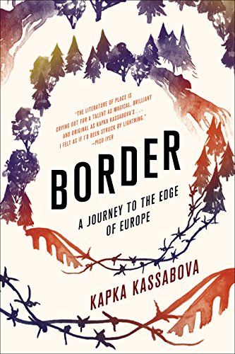 Border A Journey to the Edge of Europe book