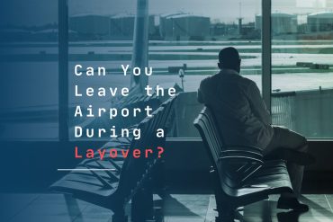 Can You Leave the Airport During a Layover