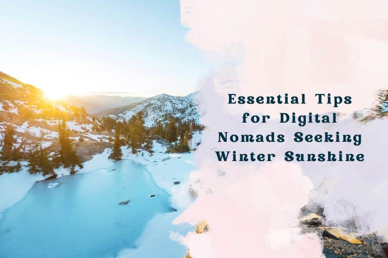 Digital Nomads Seeking Winter Sunshine