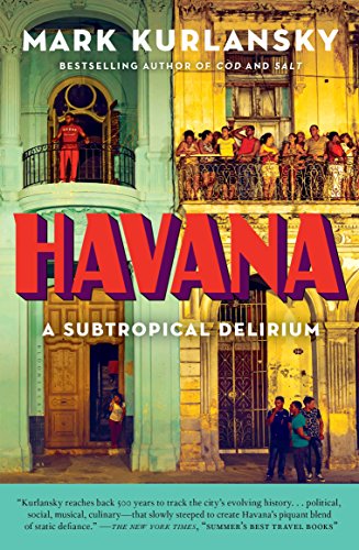 Havana A Subtropical Delirium book