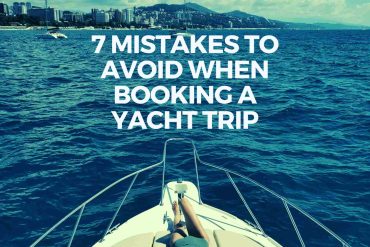 Mistakes to Avoid When Booking a Yacht Trip