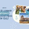 Mistakes to avoid in italy