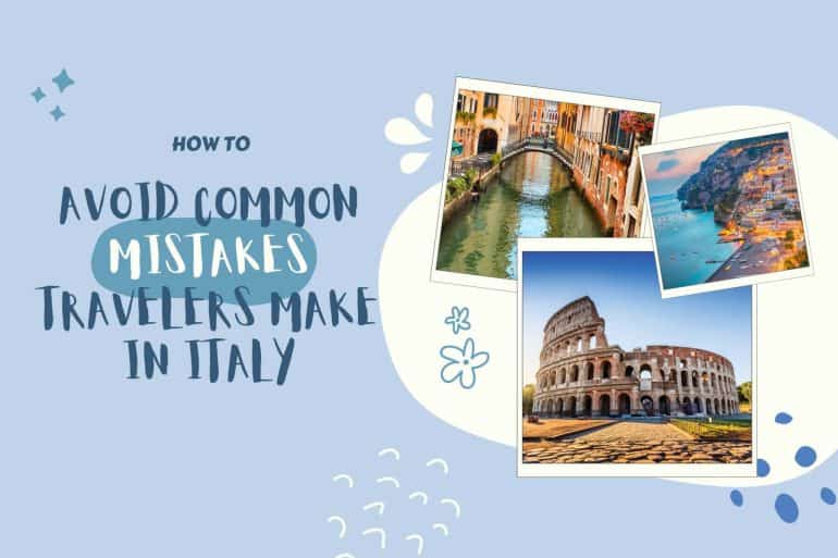 Mistakes to avoid in italy