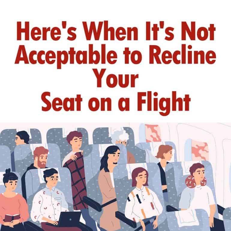 When Is It Acceptable To Recline Your Seat On An Airplane? The ...