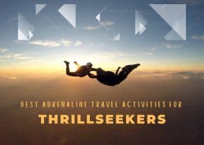 Travel Activities for Thrillseekers