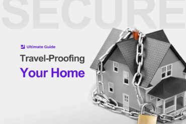 Travel-Proofing Your Home