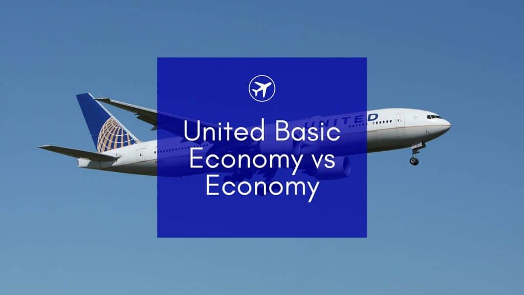 United Basic Economy Vs Economy: What's The Best Choice?