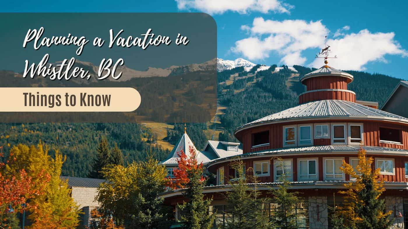 Whistler BC Thing to Know