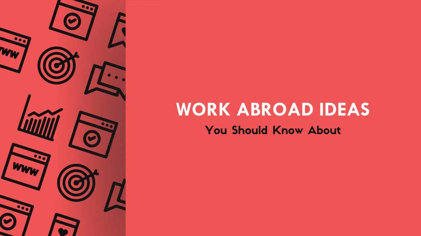 Work abroad job ideas