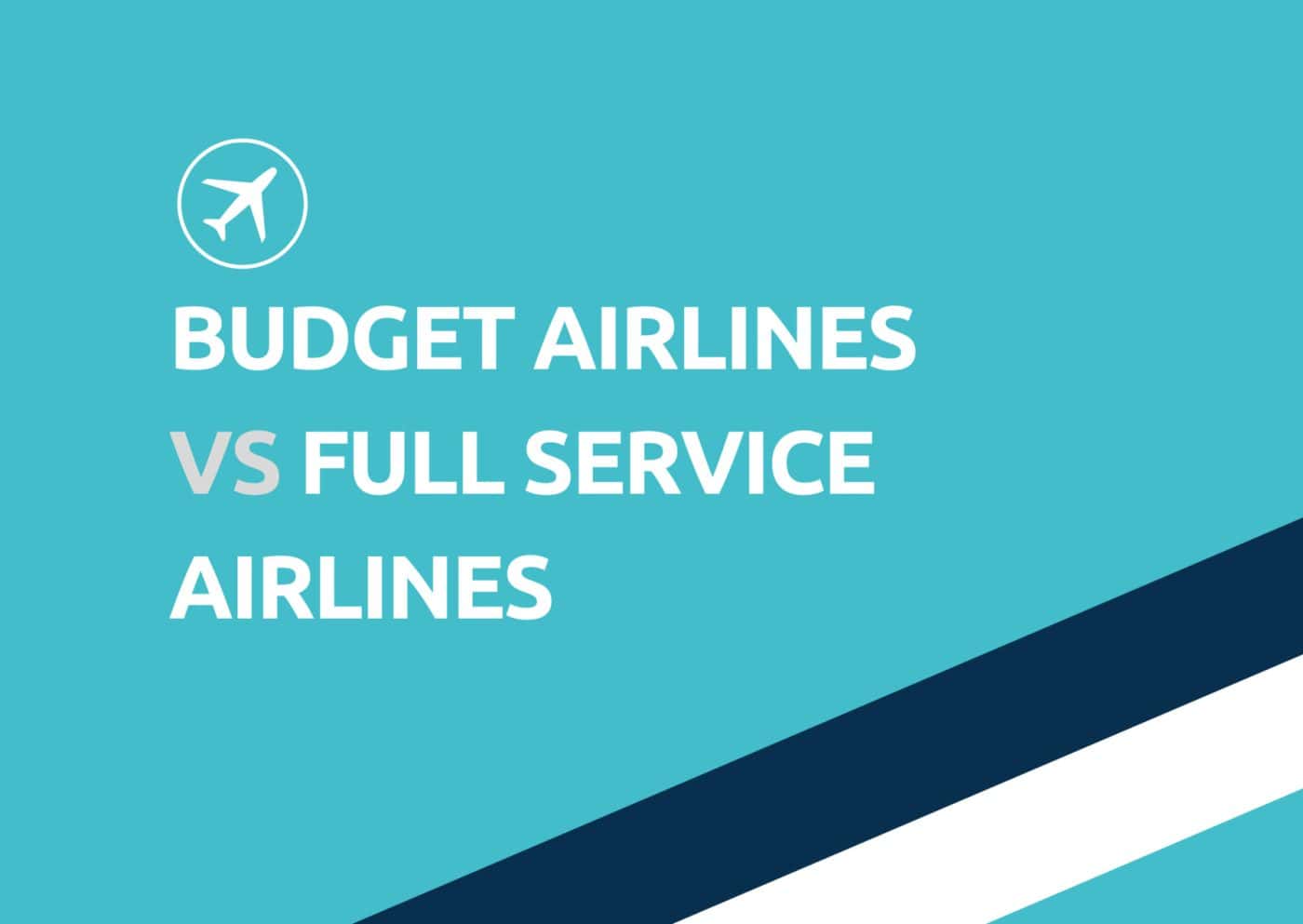 budget vs full service airlines