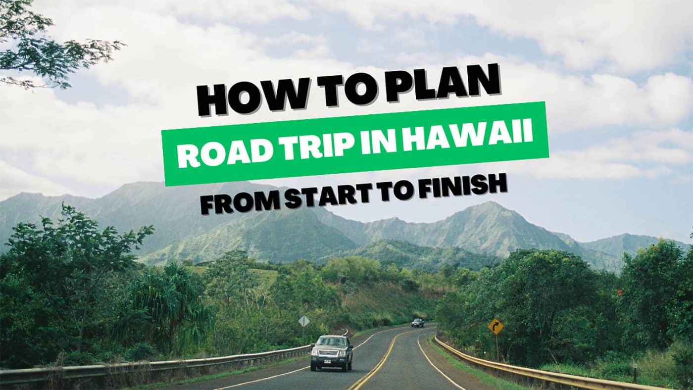 plan road trip hawaii guide